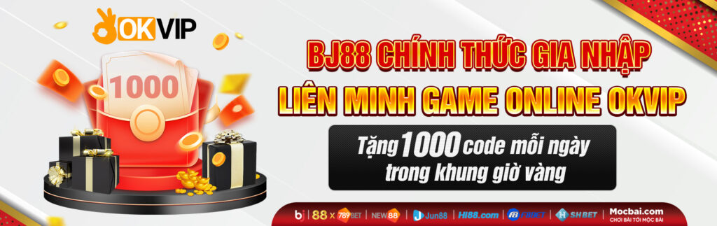 bj88 gia nhập liên minh okvip