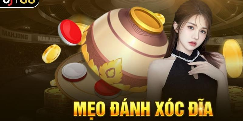 Mẹo chơi xóc đĩa bj88 thắng lớn 